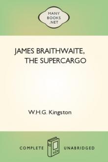 James Braithwaite, the Supercargo by W. H. G. Kingston