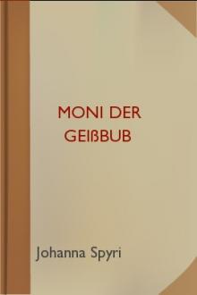 Moni der Geißbub by Johanna Spyri