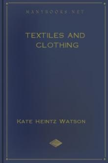 Textiles and Clothing by Kate Heintz Watson