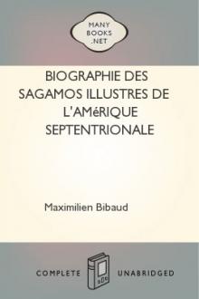 Biographie des Sagamos illustres de l'Amérique Septentrionale (1848) by Maximilien Bibaud