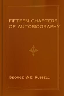 Fifteen Chapters of Autobiography by George William Erskine Russell