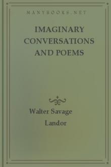 Imaginary Conversations and Poems by Walter Savage Landor