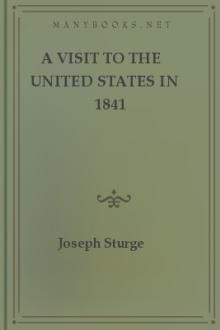 A Visit To The United States In 1841 by Joseph Sturge