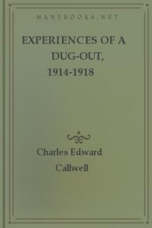 Experiences of a Dug-out, 1914-1918 by Charles Edward Callwell