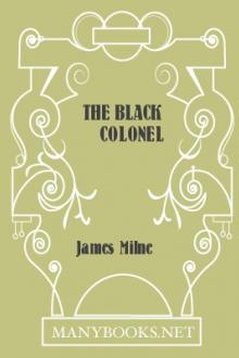 The Black Colonel by James Milne