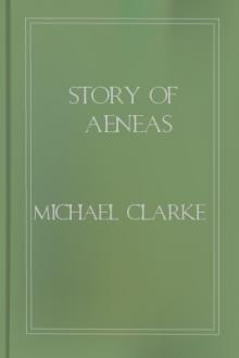 Story of Aeneas by Michael Clarke