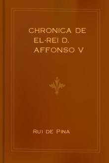 Chronica de el-rei D. Affonso V by Rui de Pina