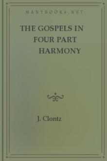 The Gospels in Four Part Harmony by J. Clontz