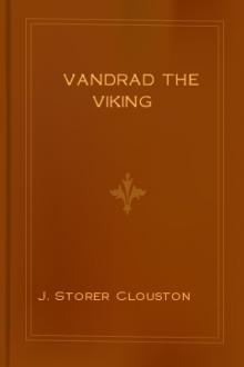 Vandrad the Viking by J. Storer Clouston