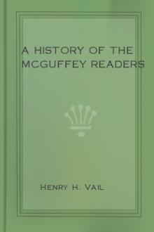 A History of the McGuffey Readers by Henry Hobart Vail