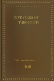 Five Years of Theosophy by Unknown