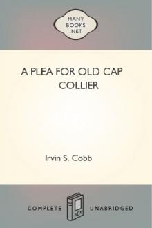 A Plea for Old Cap Collier by Irvin S. Cobb