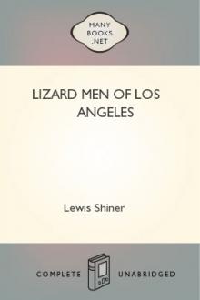 Lizard Men of Los Angeles by Lewis Shiner