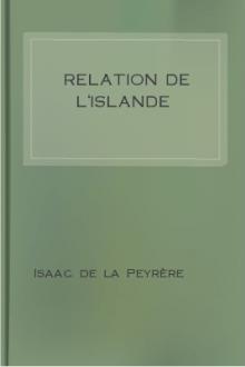 Relation de l'Islande by Isaac de la Peyrère