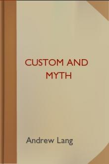 Custom and Myth by Andrew Lang