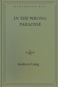 In the Wrong Paradise by Andrew Lang