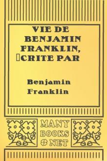 Vie de Benjamin Franklin, écrite par lui-même - Tome II by Benjamin Franklin