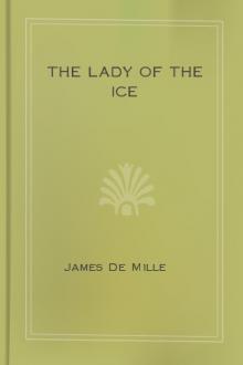 The Lady of the Ice by James De Mille