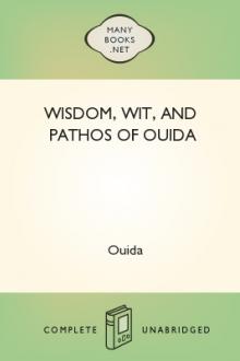 Wisdom, Wit, and Pathos of Ouida by Louise de la Ramée