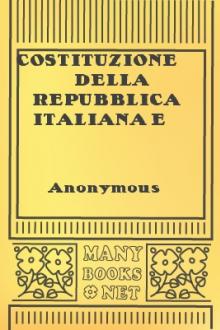 Costituzione della Repubblica Italiana e Statuti Costituzionali del Regno d'Italia by Anonymous