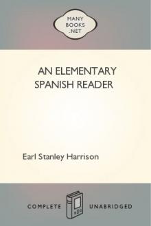 An Elementary Spanish Reader by Earl Stanley Harrison