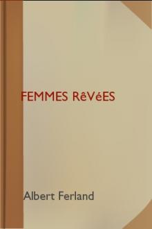 Femmes Rêvées by Albert Ferland
