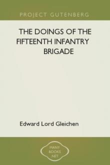 The Doings of the Fifteenth Infantry Brigade by Lord Gleichen Edward