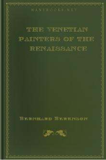 The Venetian Painters of the Renaissance by Bernard Berenson