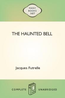 The Haunted Bell by Jacques Futrelle