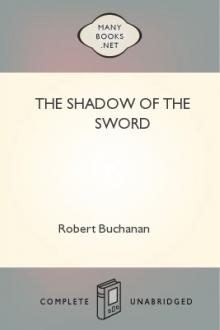 The Shadow of the Sword by Robert Williams Buchanan