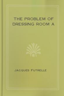 The Problem of Dressing Room A by Jacques Futrelle