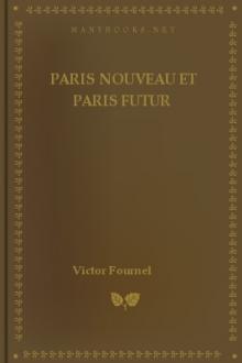 Paris nouveau et Paris futur by Victor Fournel