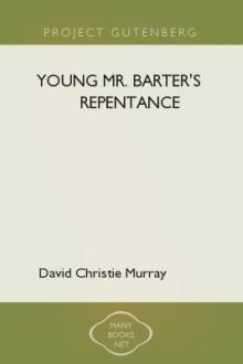 Young Mr. Barter's Repentance by David Christie Murray