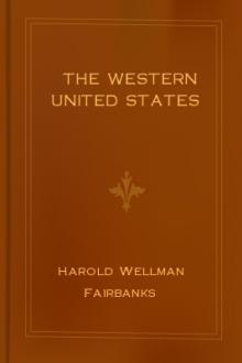The Western United States by Harold Wellman Fairbanks