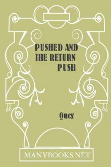 Pushed and the Return Push by Quex