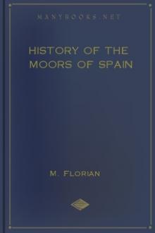 History of the Moors of Spain by Florian