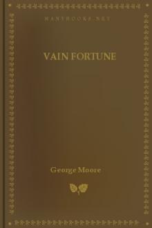 Vain Fortune by George Augustus Moore