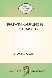 Perth'in kaupungin kaunotar by Walter Scott