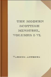 The Modern Scottish Minstrel, Volumes I-VI. by Unknown
