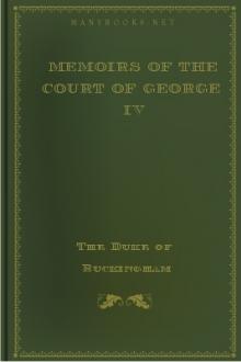 Memoirs of the Court of George IV by Duke of Buckingham and Chandos Richard Plantagenet Temple Nugent Brydges Chandos Grenville