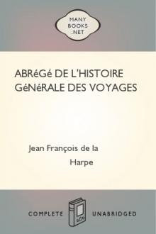 Abrégé de l'Histoire Générale des Voyages by Jean-François de La Harpe
