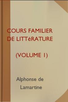 Cours Familier de Littérature (Volume 1) by Alphonse de Lamartine