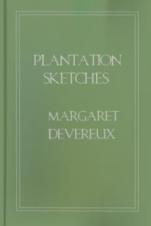 Plantation Sketches by Margaret Devereux