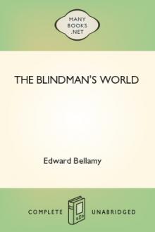 The Blindman's World by Edward Bellamy