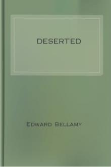 Deserted by Edward Bellamy
