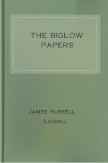 The Biglow Papers by James Russell Lowell
