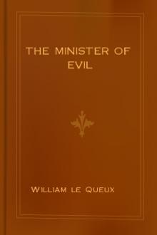 The Minister of Evil by William le Queux