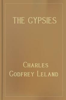 The Gypsies by Charles Godfrey Leland
