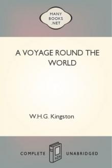 A Voyage Round the World by W. H. G. Kingston
