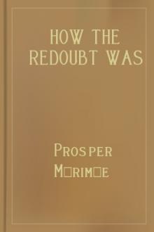 How The Redoubt Was Taken by Prosper Mérimée
